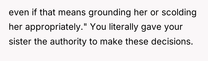 even if that means grounding her or scolding her appropriately."...