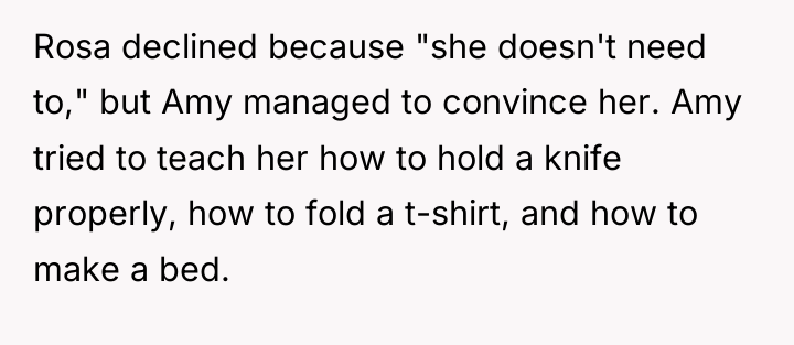 Rosa declined because "she doesn't need to," but Amy managed...