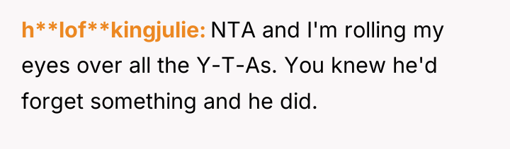 h**lof**kingjulie NTA and I'm rolling my eyes over all the...