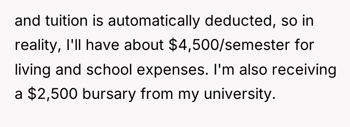 and tuition is automatically deducted, so in reality, I'll have...