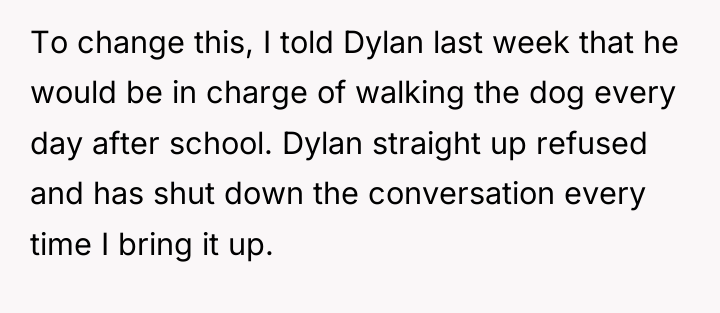 To change this, I told Dylan last week that he...