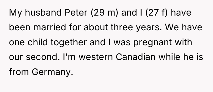 My husband Peter (29 m) and I (27 f) have...