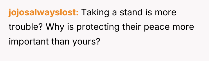 jojosalwayslost Taking a stand is more trouble? Why is protecting...