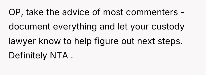 OP, take the advice of most commenters - document everything...
