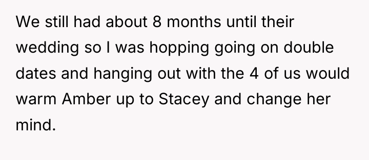 We still had about 8 months until their wedding so...