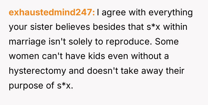 exhaustedmind247 I agree with everything your sister believes besides that...