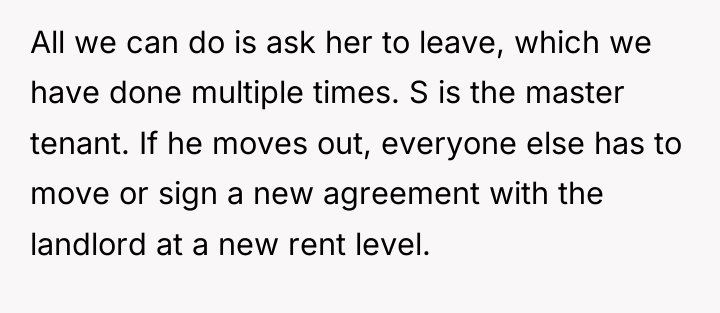 All we can do is ask her to leave, which...