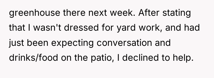 greenhouse there next week. After stating that I wasn't dressed...