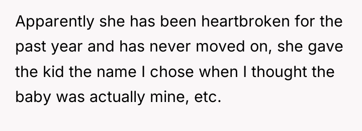 Apparently she has been heartbroken for the past year and...