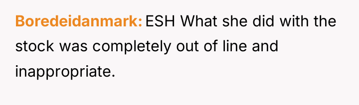 Boredeidanmark ESH What she did with the stock was completely...
