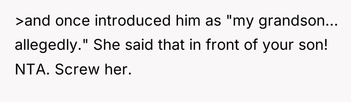 >and once introduced him as "my grandson... allegedly." She said...