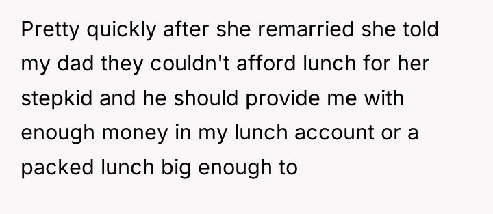 Pretty quickly after she remarried she told my dad they...
