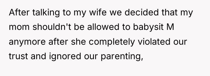 After talking to my wife we decided that my mom...