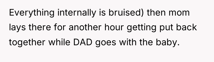 Everything internally is bruised) then mom lays there for another...