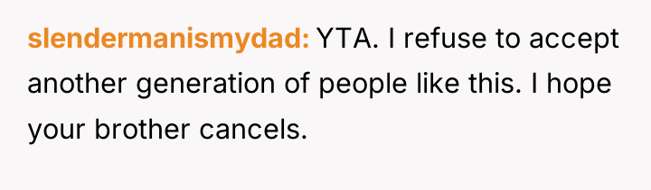slendermanismydad YTA. I refuse to accept another generation of people...