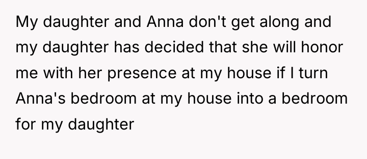My daughter and Anna don't get along and my daughter...