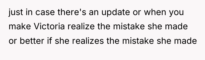 just in case there's an update or when you make...