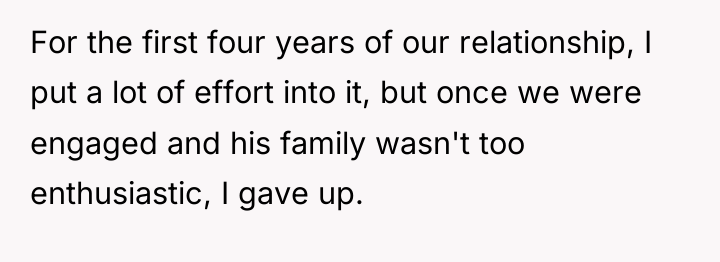 For the first four years of our relationship, I put...