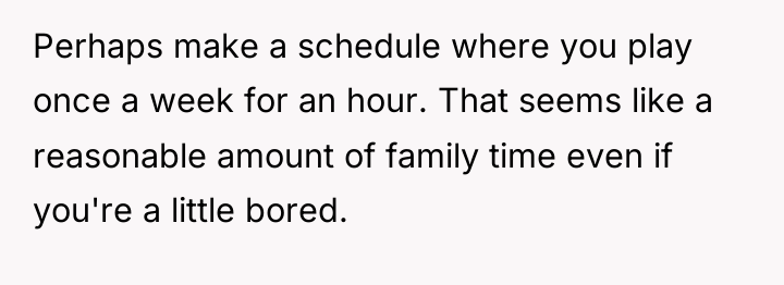 Perhaps make a schedule where you play once a week...