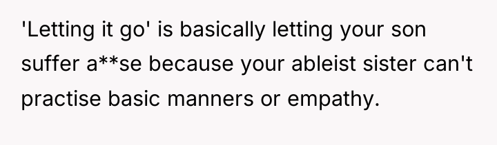 'Letting it go' is basically letting your son suffer a**se...