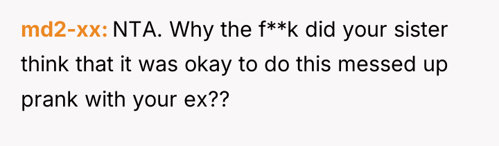md2-xx NTA. Why the f**k did your sister think that...