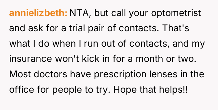 annielizbeth NTA, but call your optometrist and ask for a...