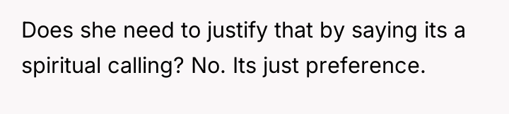 Does she need to justify that by saying its a...