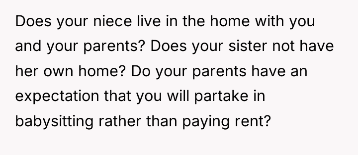 Does your niece live in the home with you and...