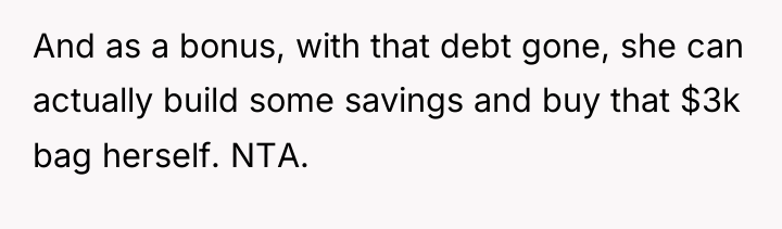 And as a bonus, with that debt gone, she can...