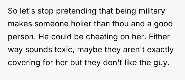 So let's stop pretending that being military makes someone holier...