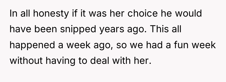 In all honesty if it was her choice he would...