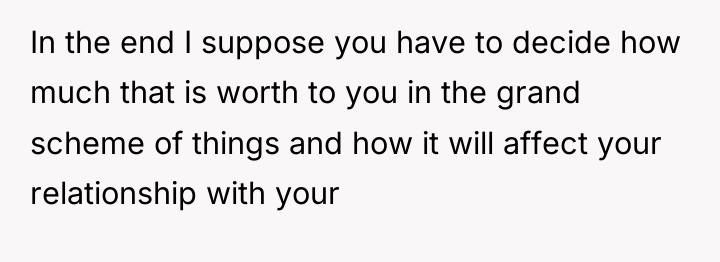 In the end I suppose you have to decide how...