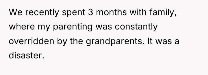 We recently spent 3 months with family, where my parenting...