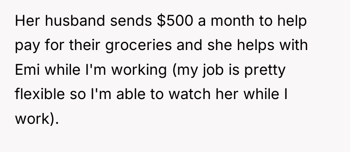 Her husband sends $500 a month to help pay for...