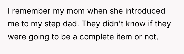 I remember my mom when she introduced me to my...