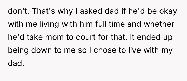 don't. That's why I asked dad if he'd be okay...