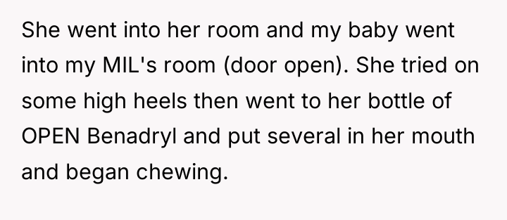She went into her room and my baby went into...