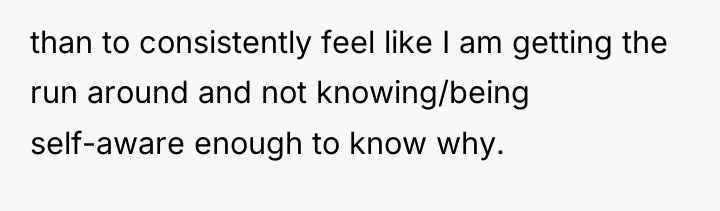 than to consistently feel like I am getting the run...