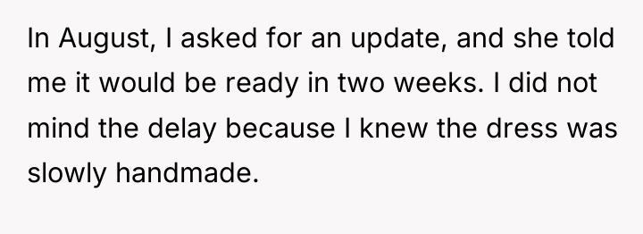 In August, I asked for an update, and she told...