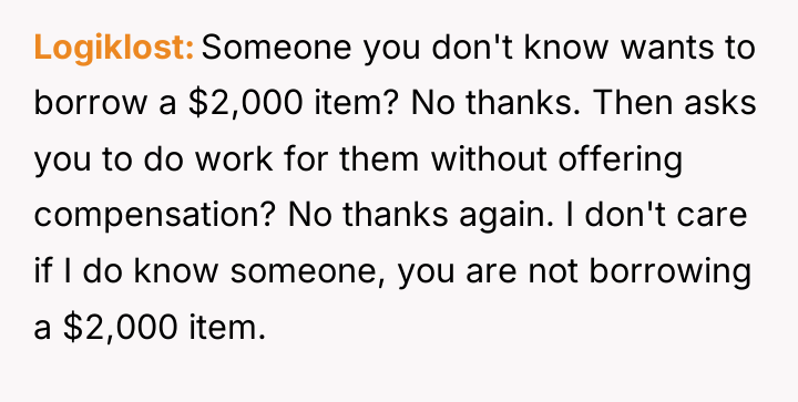 Logiklost Someone you don't know wants to borrow a $2,000...