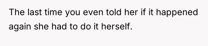 The last time you even told her if it happened...