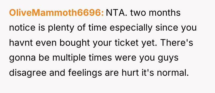 OliveMammoth6696 NTA. two months notice is plenty of time especially...
