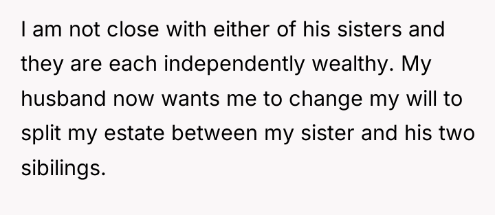I am not close with either of his sisters and...
