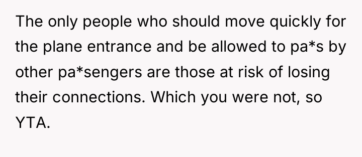 The only people who should move quickly for the plane...