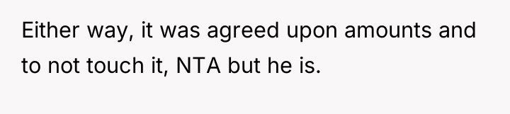 Either way, it was agreed upon amounts and to not...