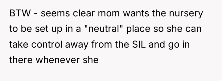BTW - seems clear mom wants the nursery to be...