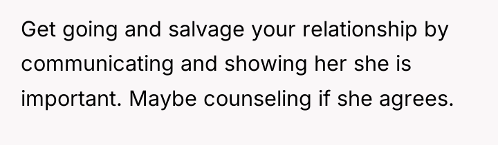 Get going and salvage your relationship by communicating and showing...