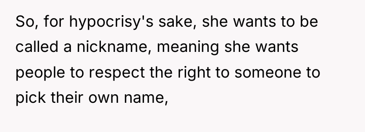 So, for hypocrisy's sake, she wants to be called a...