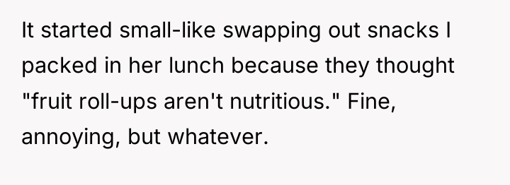 It started small-like swapping out snacks I packed in her...