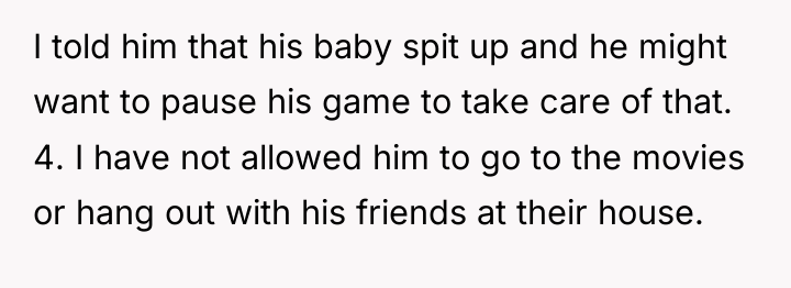 I told him that his baby spit up and he...